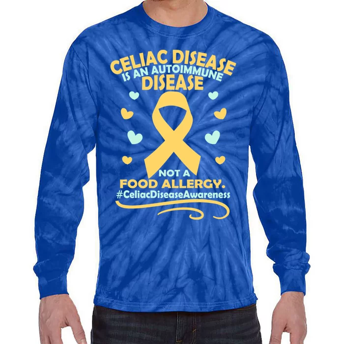 Celiac Disease Is An Autoimmune Disease Awareness Great Gift Tie-Dye Long Sleeve Shirt