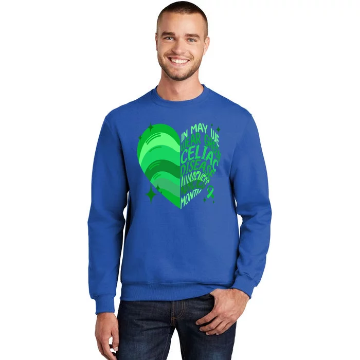 Celiac Disease In May We Wear Green Warrior Supporter Heart Gift Tall Sweatshirt