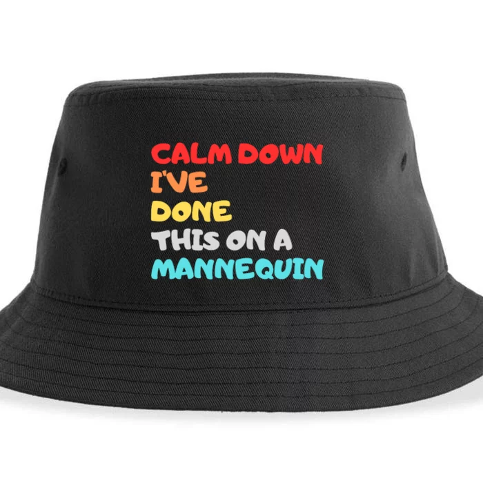 Calm Down I've Done This On A Mannequin Funny Vintage Sustainable Bucket Hat