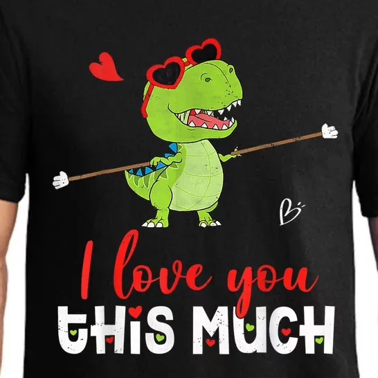 Cute Dinosaur I Love You This Much Valentines Day Trex Pajama Set