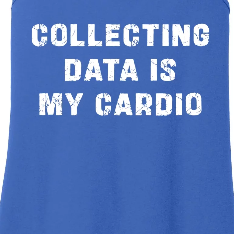 Collecting Data Is My Cardio Special Education Gift Ladies Essential Tank