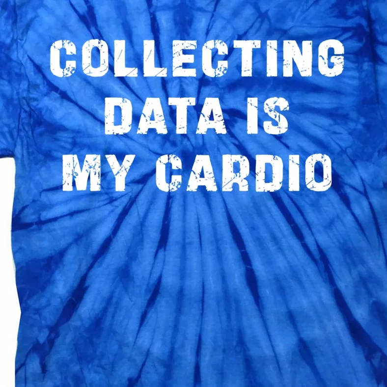 Collecting Data Is My Cardio Special Education Gift Tie-Dye T-Shirt