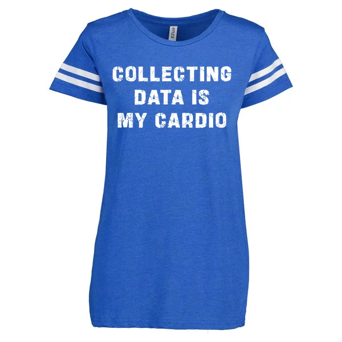 Collecting Data Is My Cardio Special Education Gift Enza Ladies Jersey Football T-Shirt