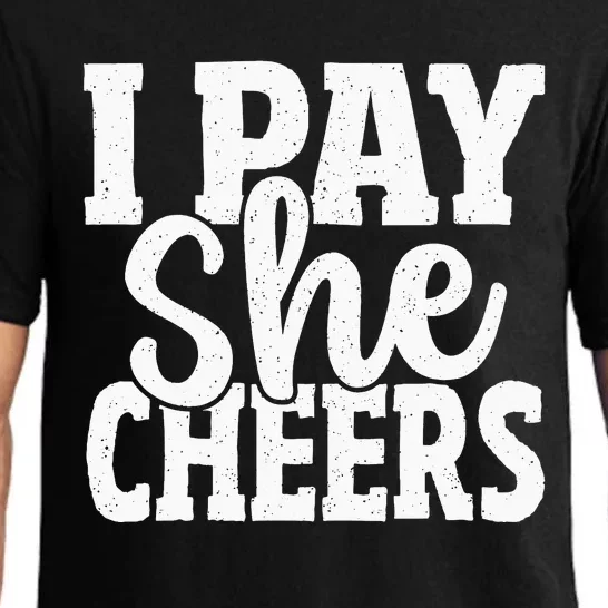 Cheerleading Dad I Pay She Cheers Father Cheer Dad Pajama Set