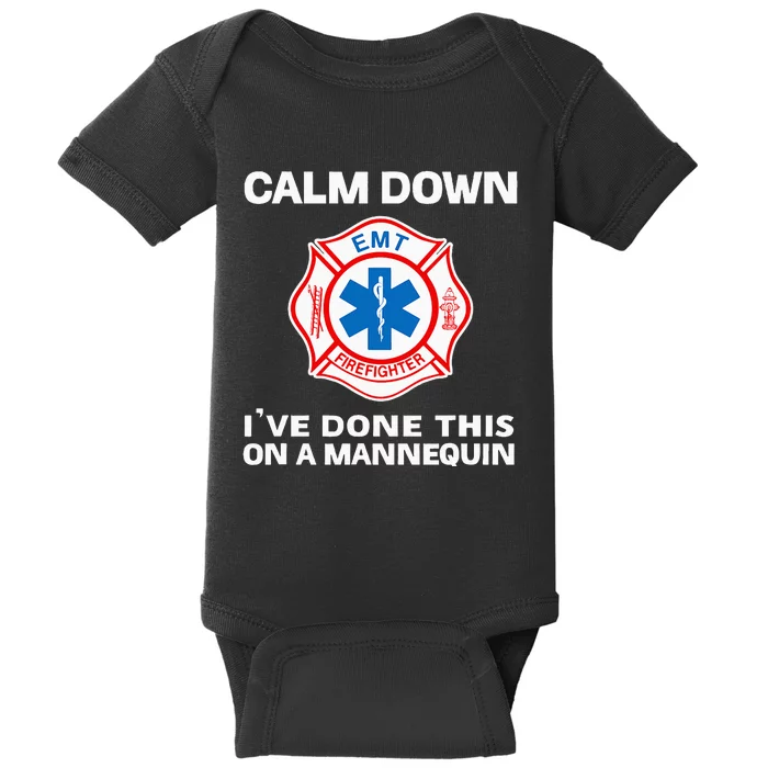 Calm Down Ive Done This On A Mannequin Baby Bodysuit