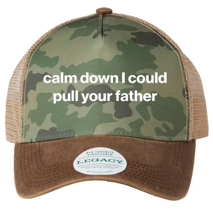 Calm Down I Could Pull Your Father Legacy Tie Dye Trucker Hat