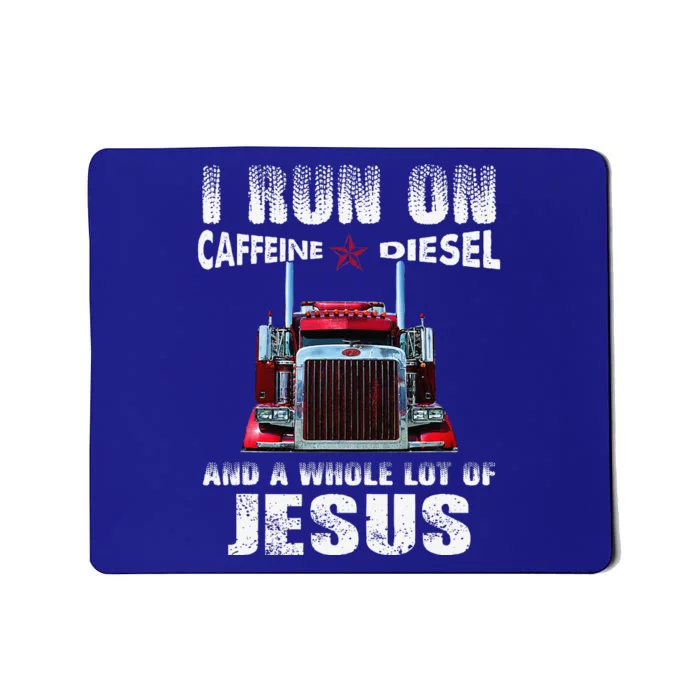 Caffeine Diesel Jesus Christian Trucker Distressed Mousepad