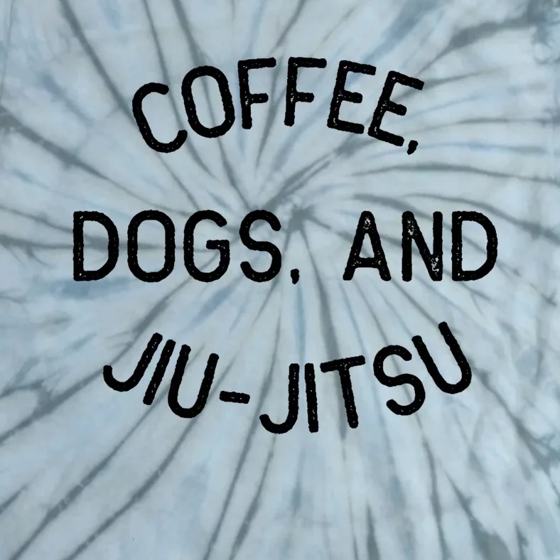 Coffee Dogs Jiu Jitsu For Bjj Jujitsu Tie-Dye T-Shirt