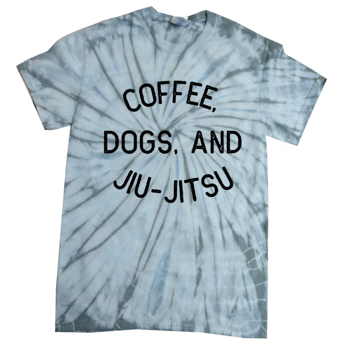 Coffee Dogs Jiu Jitsu For Bjj Jujitsu Tie-Dye T-Shirt