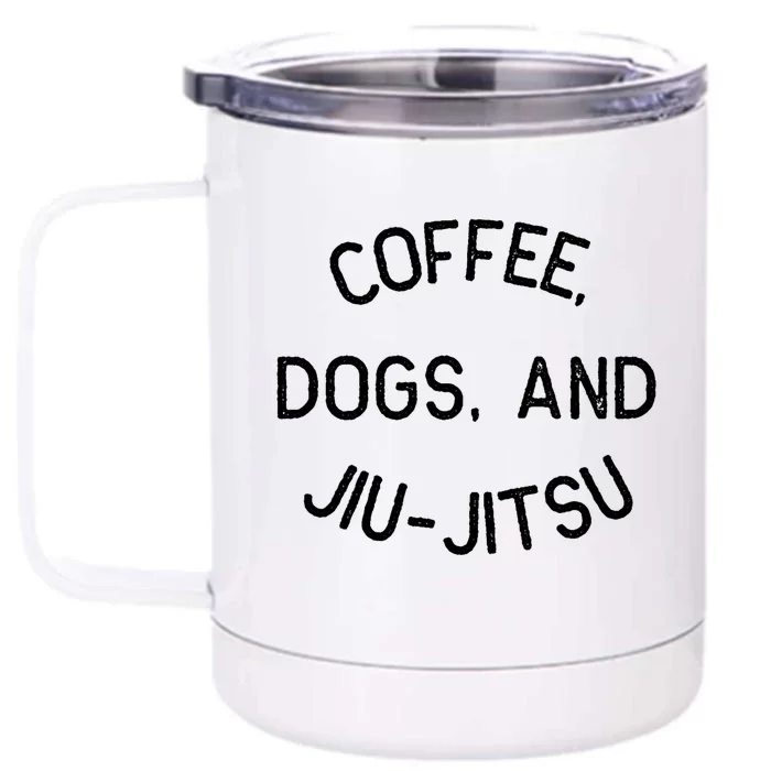 Coffee Dogs Jiu Jitsu For Bjj Jujitsu Front & Back 12oz Stainless Steel Tumbler Cup