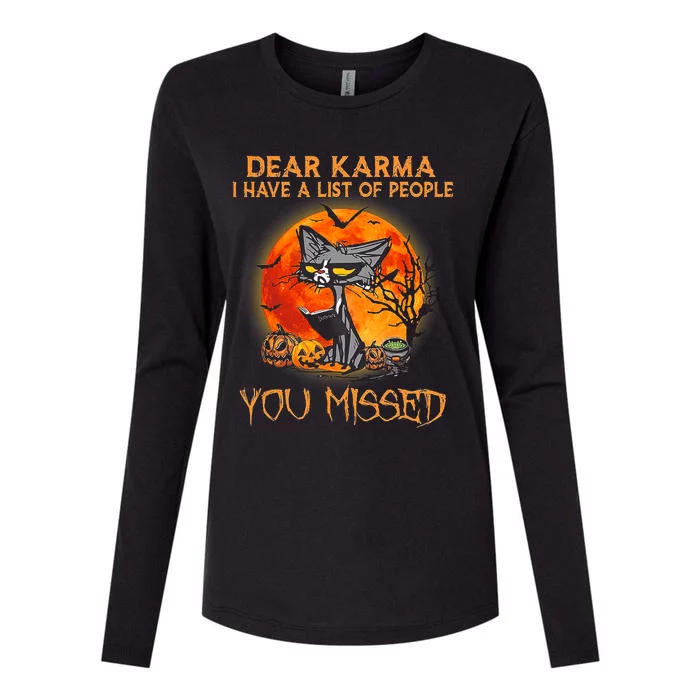 Cat Dear Karma I Have List Of People You Missed Womens Cotton Relaxed Long Sleeve T-Shirt