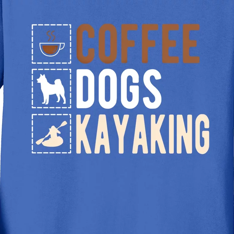 Coffee Dogs Kayaking Kayaker Kayak Gift Kids Long Sleeve Shirt