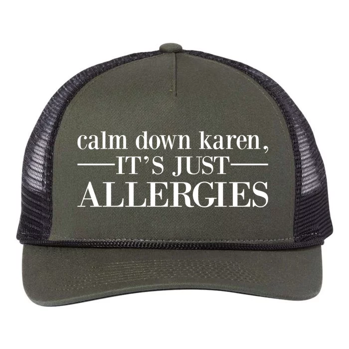 Calm Down Karen It's Just Allergies Cool Gift Retro Rope Trucker Hat Cap