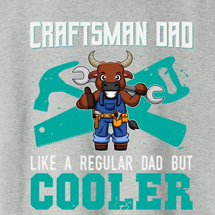 Crafts Dad Like A Regular Dad But Cooler Crafts Gift Women's Crop Top Tee