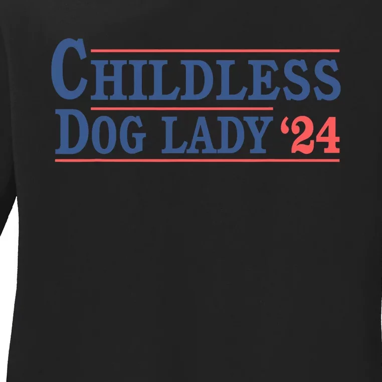 Childless Dog Lady Ladies Voting Election 2024 Usa Kamala Harris 20224 Ladies Long Sleeve Shirt