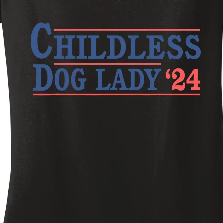 Childless Dog Lady Ladies Voting Election 2024 Usa Kamala Harris 20224 Women's V-Neck T-Shirt