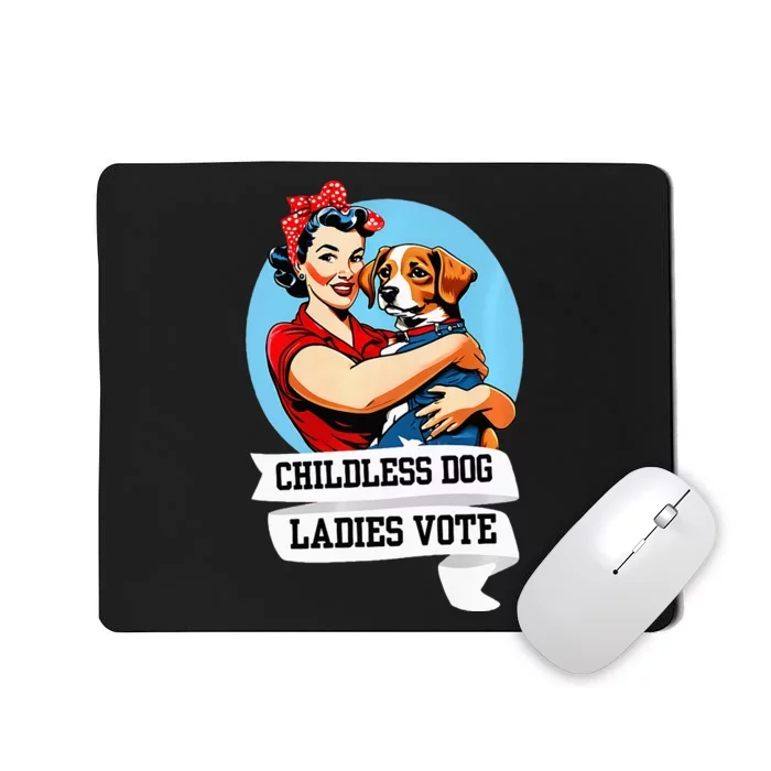 Childless Dog Ladies Vote Kamala Liberal Feminist Dog Lady Mousepad