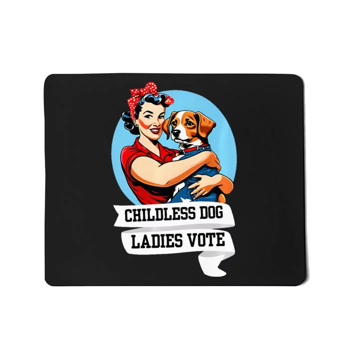 Childless Dog Ladies Vote Kamala Liberal Feminist Dog Lady Mousepad