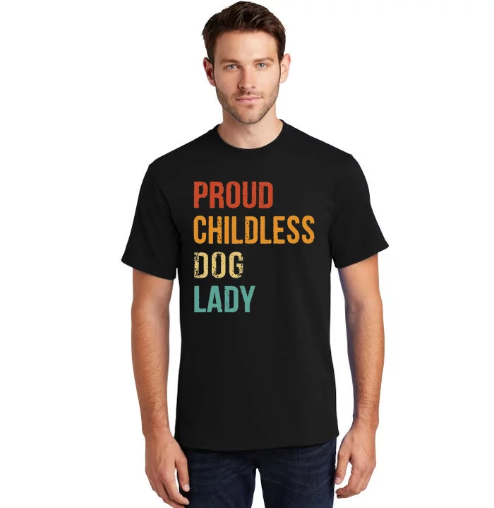 Childless Dog Lady Proud Usa 2024 Gift Tall T-Shirt