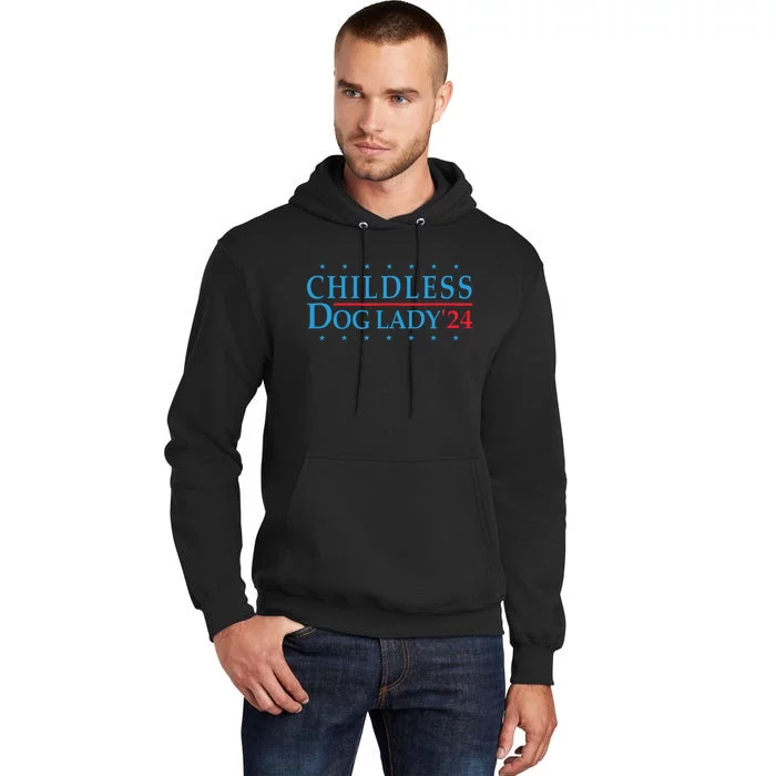 Childless Dog Lady Election Vote 2024 Patriotic Tall Hoodie