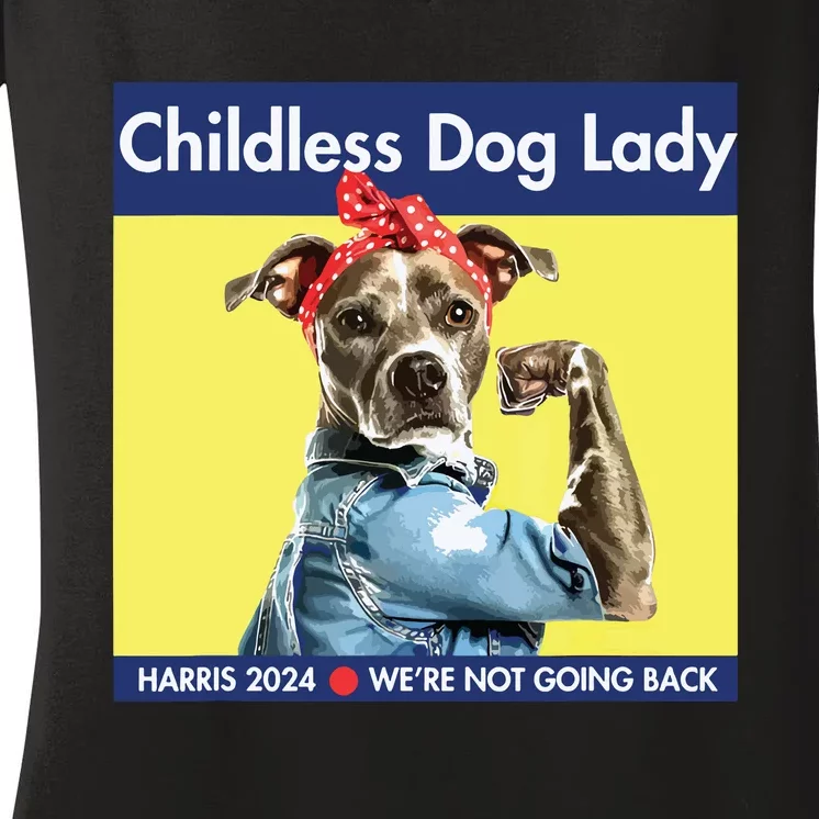 Childless Dog Lady Is Voting Kamala Election Usa 2024 Women's V-Neck T-Shirt