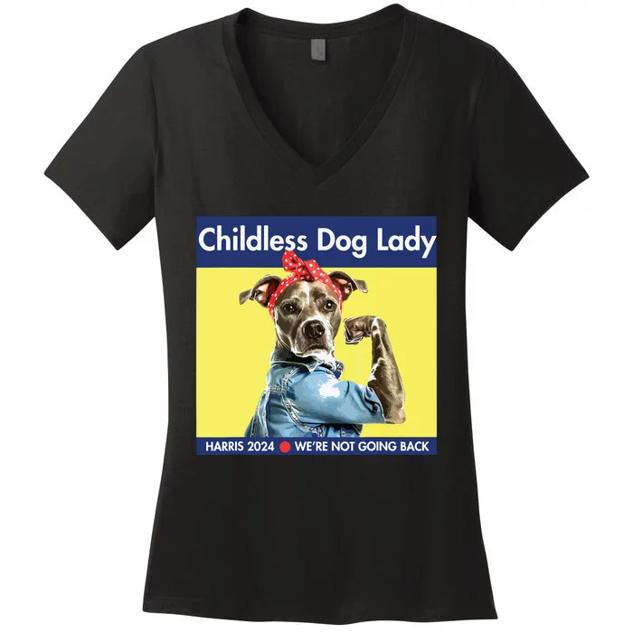 Childless Dog Lady Is Voting Kamala Election Usa 2024 Women's V-Neck T-Shirt