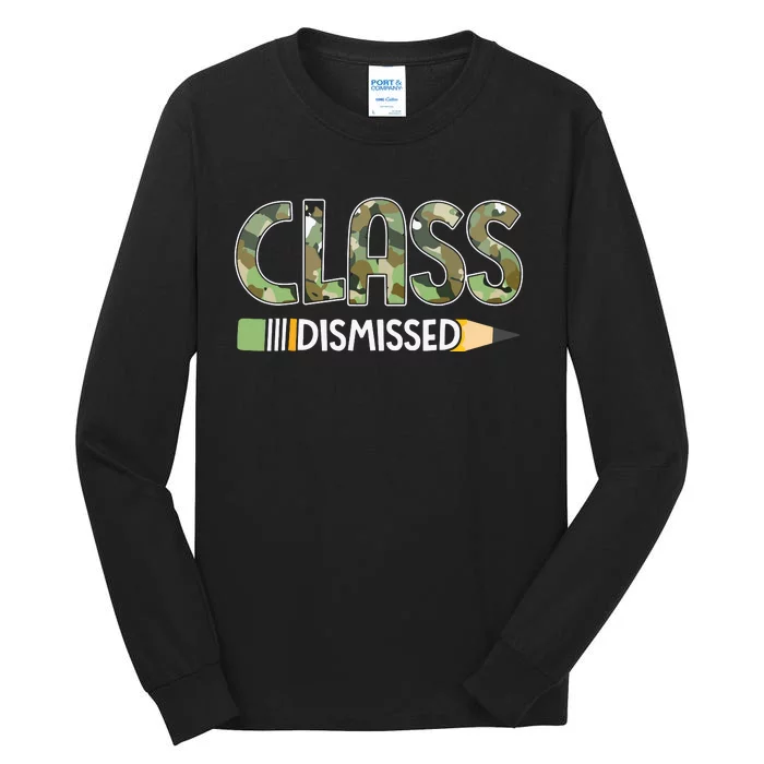 Class Dismissed Last Day Of School Camouflage Graduation Tall Long Sleeve T-Shirt