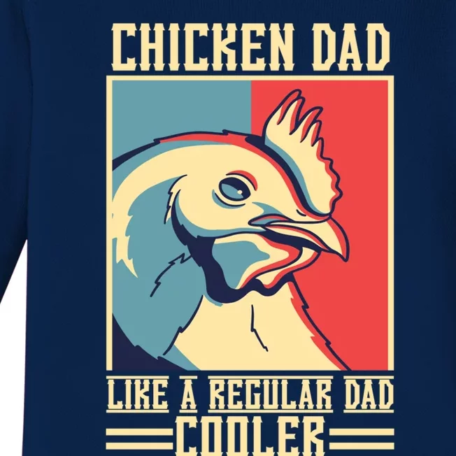 Chicken Dad Like A Regular Dad Cooler Great Gift Baby Long Sleeve Bodysuit