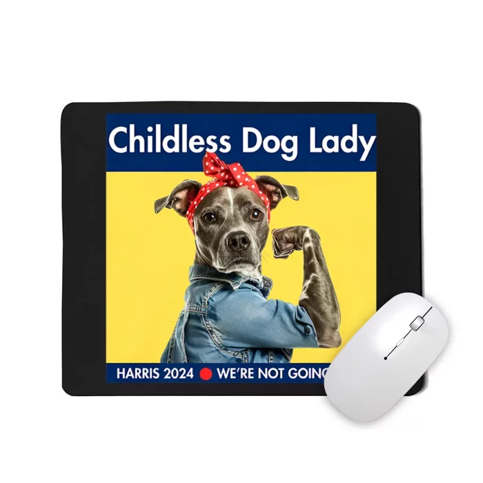 Childless Dog Lady Is Voting Kamala Election Usa 2024 Mousepad