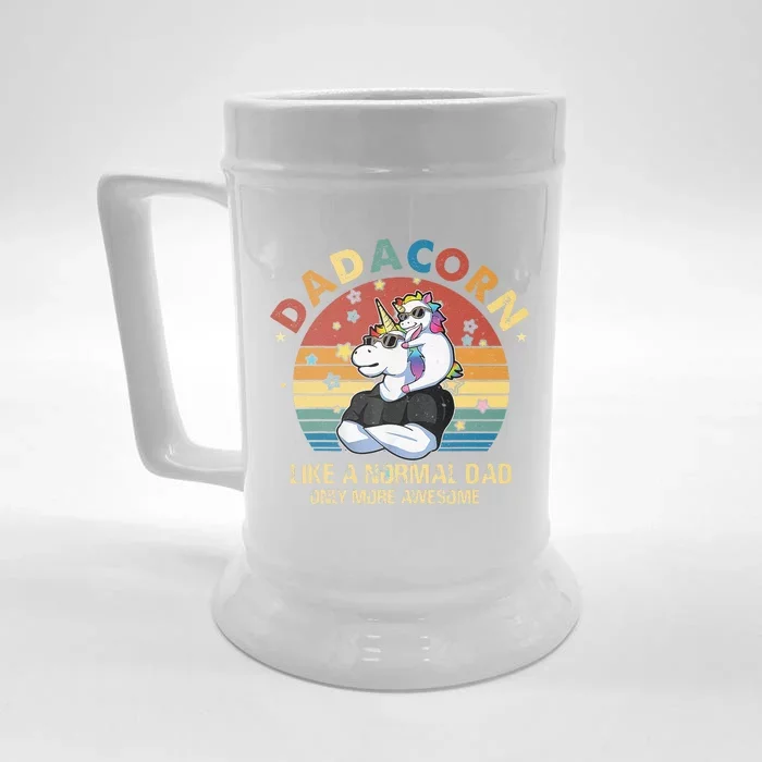 Cute Dadacorn Like A Normal Dad Only More Awesome Daddy Front & Back Beer Stein