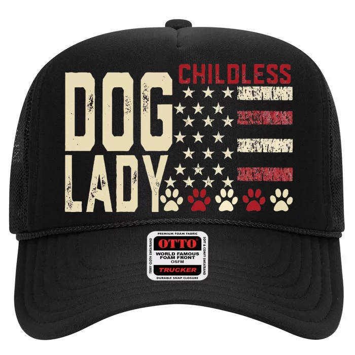 Childless Dog Lady Vote 2024 Us Flag Democratic President High Crown Mesh Trucker Hat