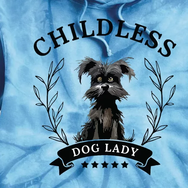 Childless Dog Lady For President 2024 Childless Dog Lady Tie Dye Hoodie