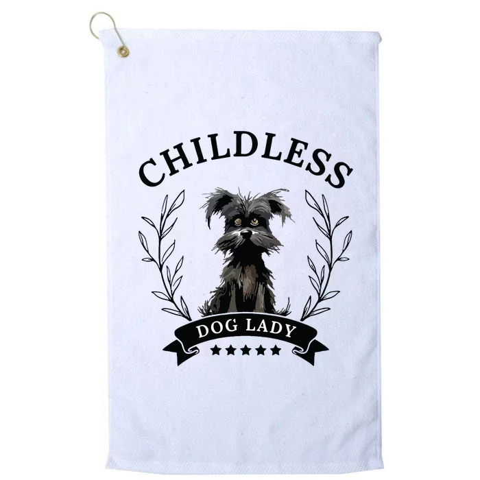 Childless Dog Lady For President 2024 Childless Dog Lady Platinum Collection Golf Towel