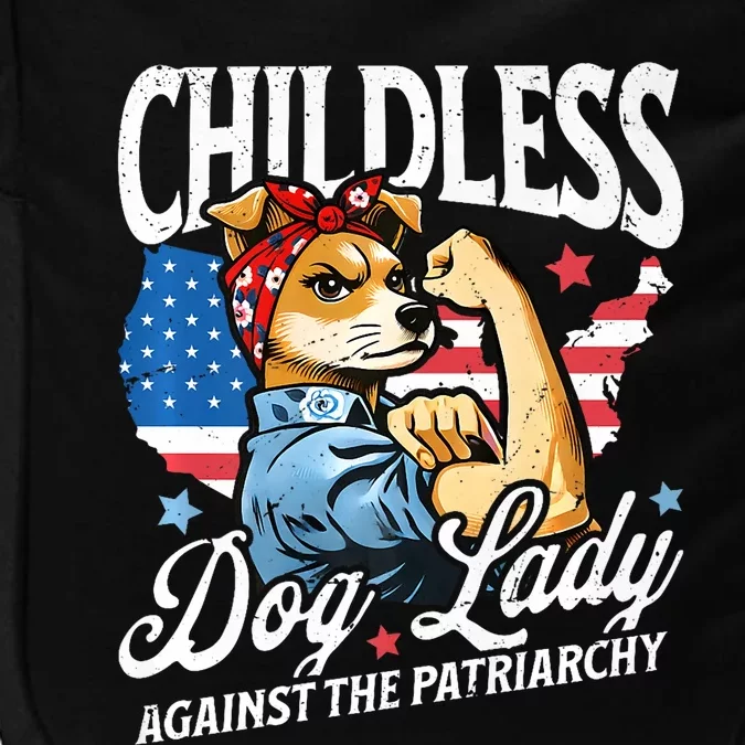 Childless Dog Lady Against Patriarchy Feminist Dog Owner Impact Tech Backpack