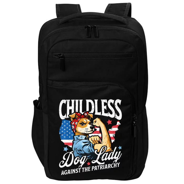 Childless Dog Lady Against Patriarchy Feminist Dog Owner Impact Tech Backpack