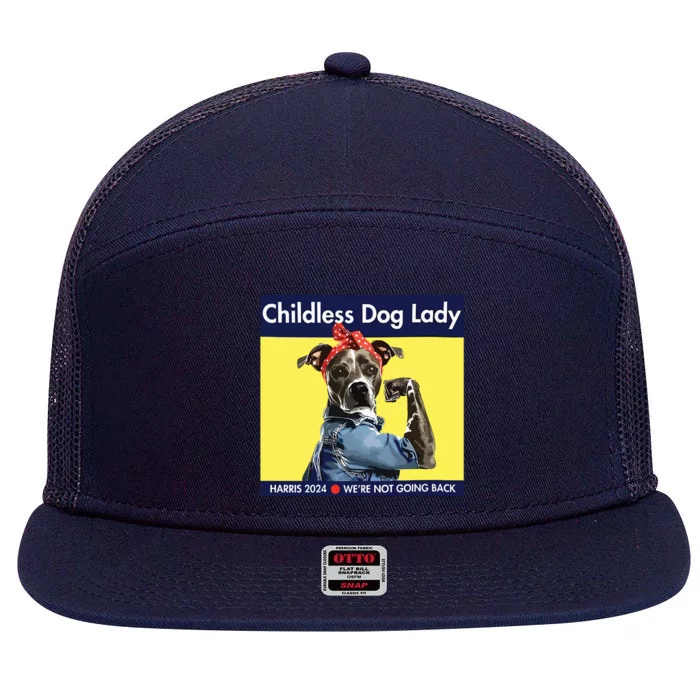 Childless Dog Lady Is Voting Kamala Election Usa 2024 7 Panel Mesh Trucker Snapback Hat