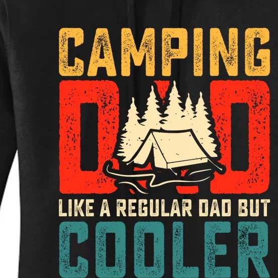 Camping Dad Like A Regular Dad But Cooler Women's Pullover Hoodie