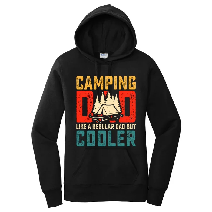 Camping Dad Like A Regular Dad But Cooler Women's Pullover Hoodie