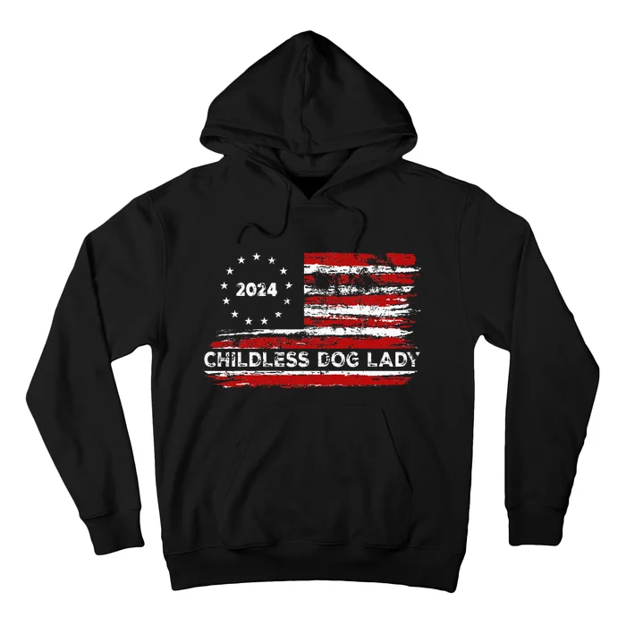 Childless Dog Lady Us Flag Vintage 2024 Hoodie