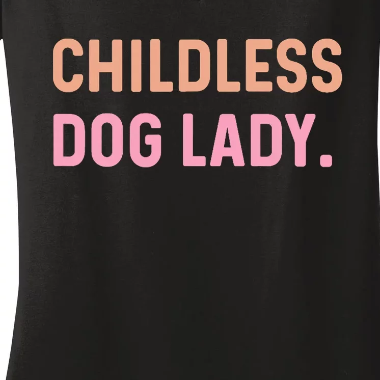 Childless Dog Lady For Kamala Harris 2024 Women's V-Neck T-Shirt