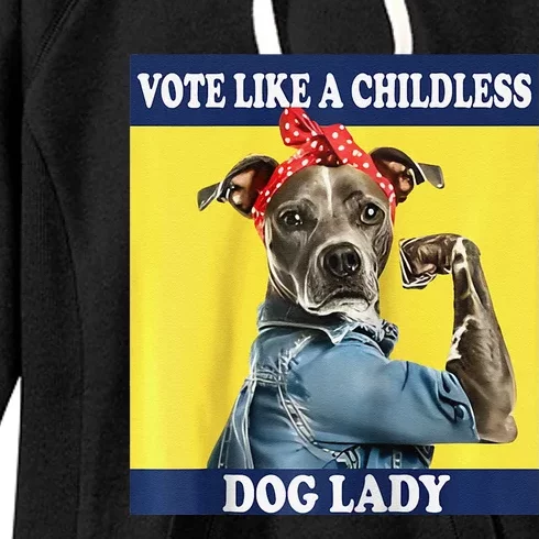 Childless Dog Lady Is Voting Kamala Election Usa 2024 Raglan Women's Fleece Hoodie