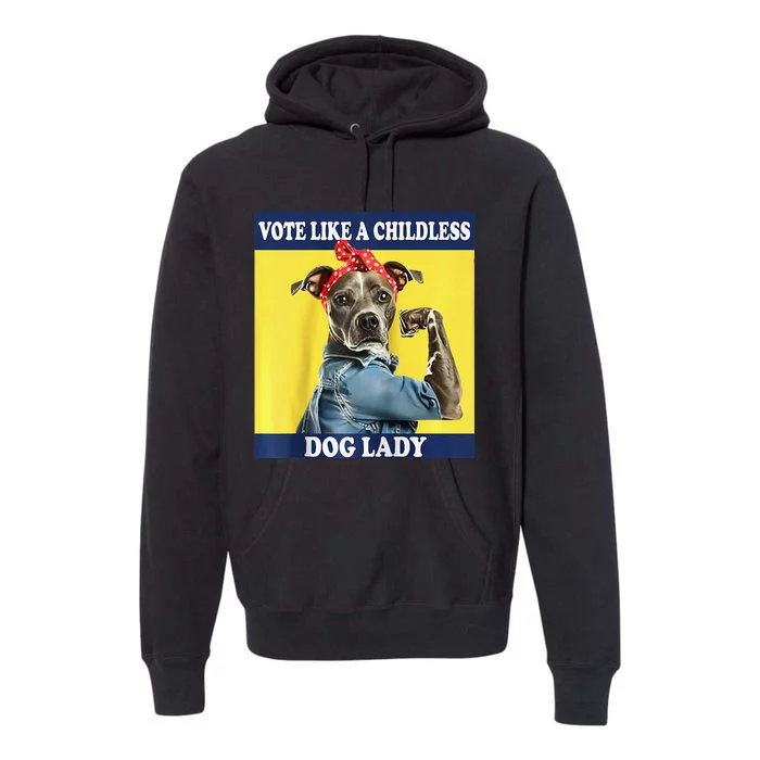 Childless Dog Lady Is Voting Kamala Election Usa 2024 Raglan Premium Hoodie