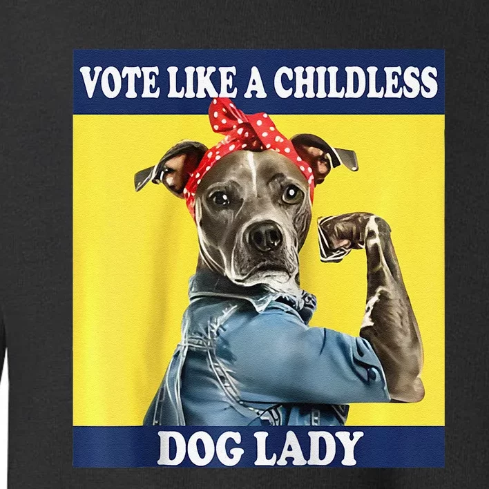 Childless Dog Lady Is Voting Kamala Election Usa 2024 Raglan Toddler Sweatshirt