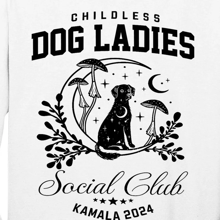 Childless Dog Lady Social Club President Kamala Harris 2024 Tall Long Sleeve T-Shirt