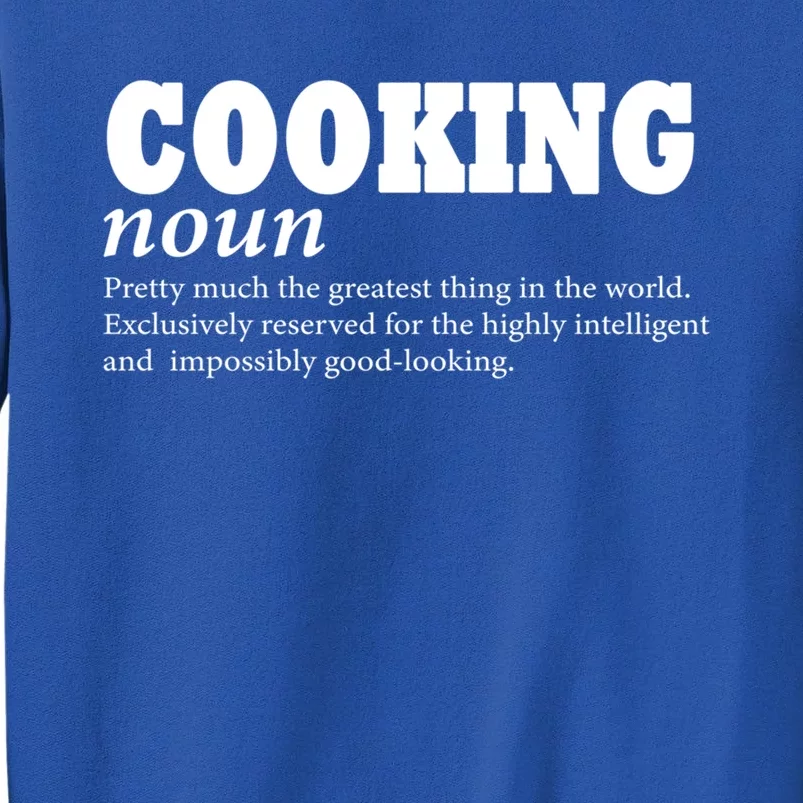 Cooking Definition Love To Cook Funny Cooking Mom Funny Gift Sweatshirt