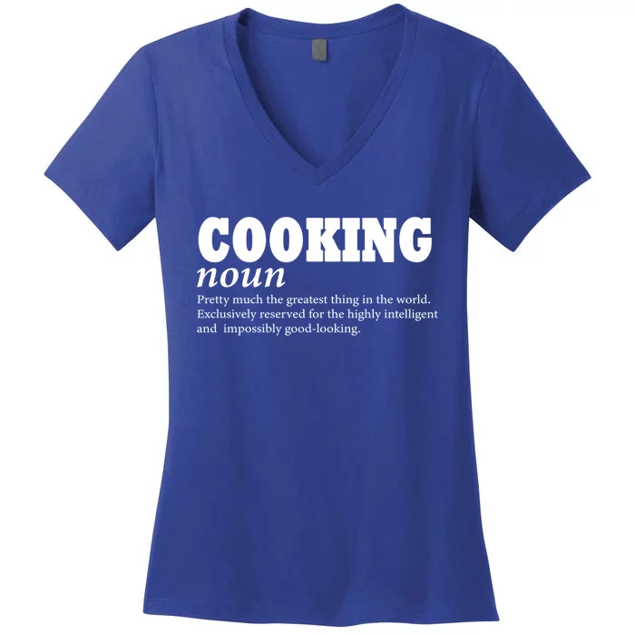 Cooking Definition Love To Cook Funny Cooking Mom Funny Gift Women's V-Neck T-Shirt