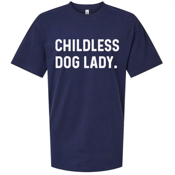 Childless Dog Lady Funny Pet Animal Dog Mom Sweat Sueded Cloud Jersey T-Shirt