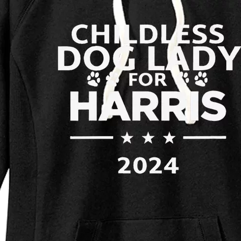 Childless Dog Lady For Harris 2024 Women's Fleece Hoodie