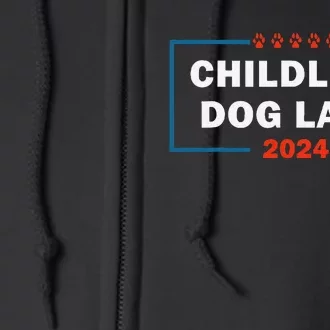 Childless Dog Lady Is Voting Kamala Election Usa 2024 Full Zip Hoodie