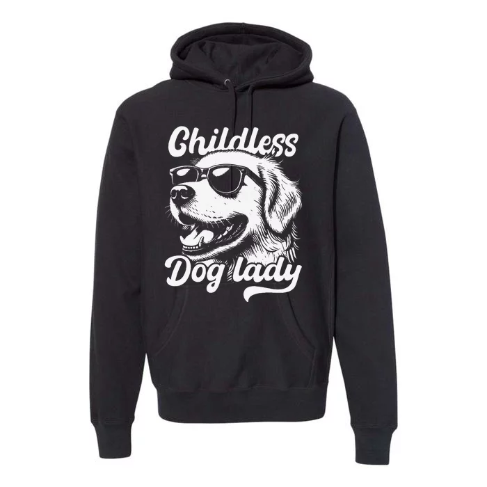 Childless Dog Lady Funny Dog Lover Meme Premium Hoodie